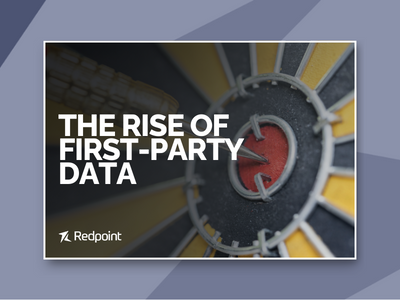 The Rise of First-Party Data