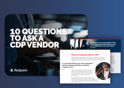 10 Questions to Ask a CDP Vendor