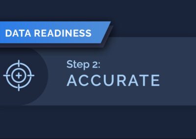 Accurate Data, Confident Decisions: Building Trust Through Data Readiness