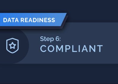 Ready Data is Compliant Data: Does Your Data Hold Up to Scrutiny?