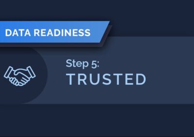 In Data we Trust: Data Integrity & Data Readiness