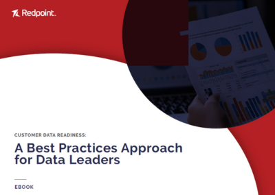 Customer Data Readiness: A Best Practices Approach for Data Leaders
